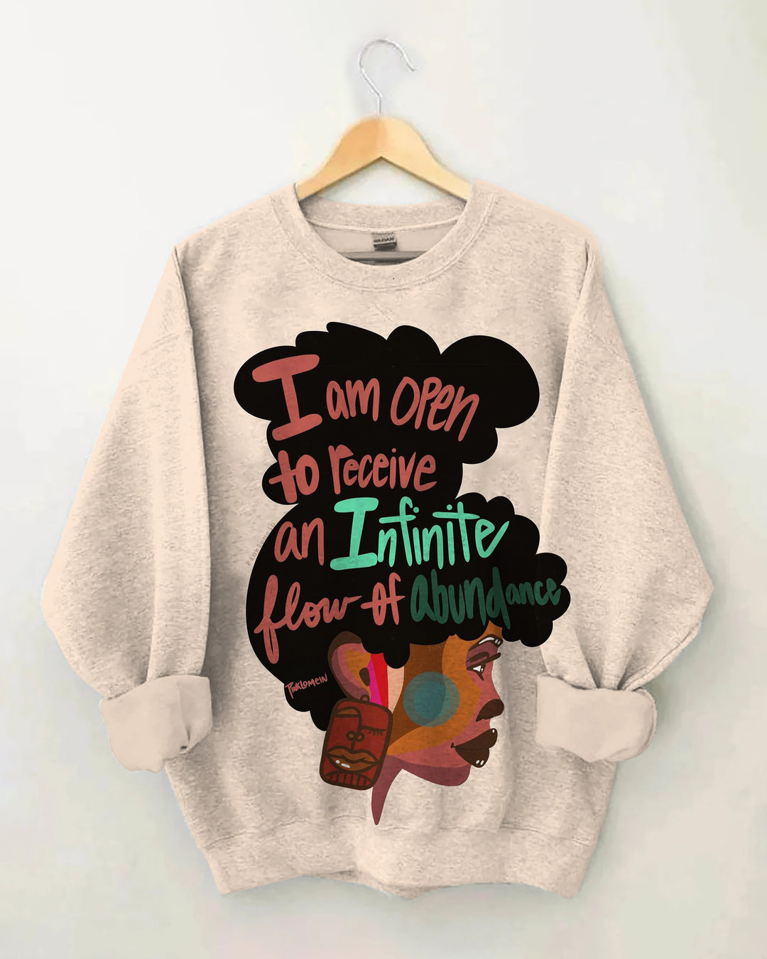 I Am Open To Receive An Infinite Flow of Abundance Long Sleeve Sweatshirt