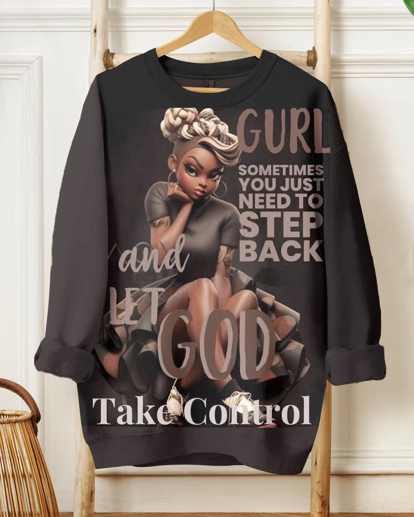 Gurl Sometimes You Just Need To Step Back Letter Cartoon Print Long Sleeve Sweatshirt