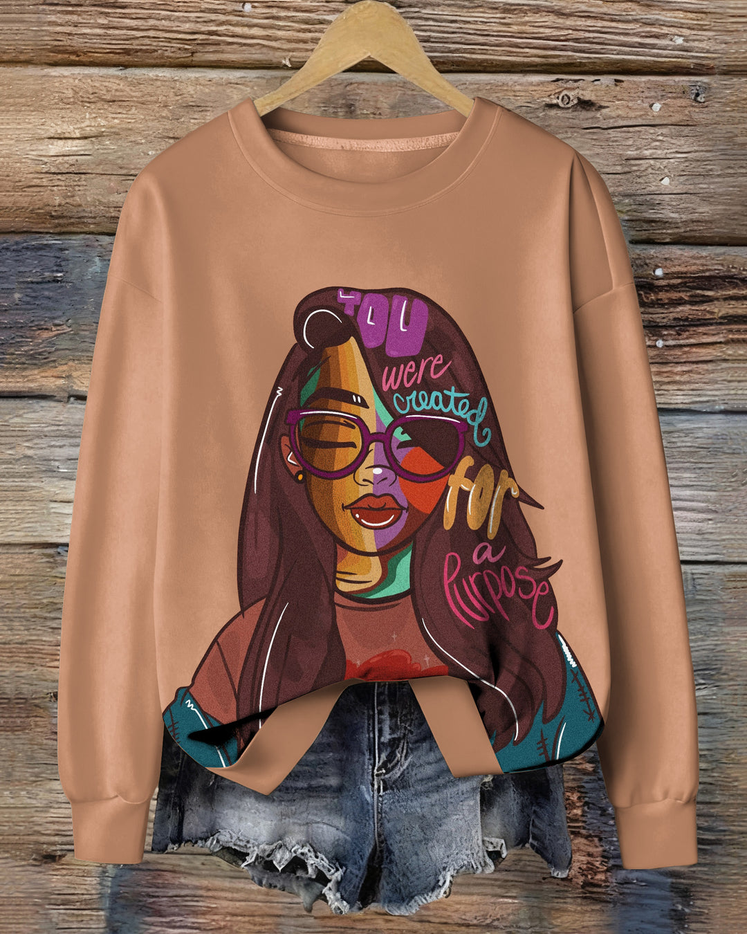 You Were Created for A Purpose Crewneck Long Sleeve Sweatshirt