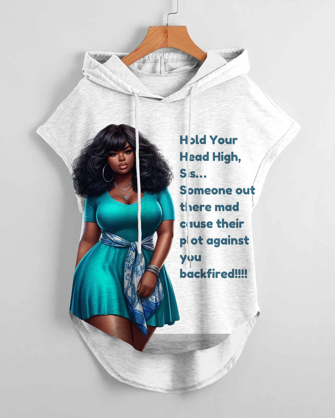 Hold Your Head High Hem Drawstring Hooded Tee