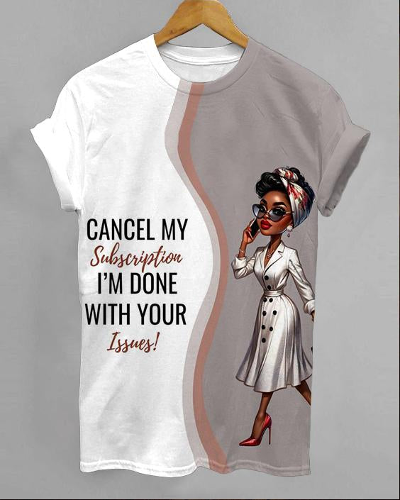 Cancel My Subscription Round Neck Short Sleeve Shirt