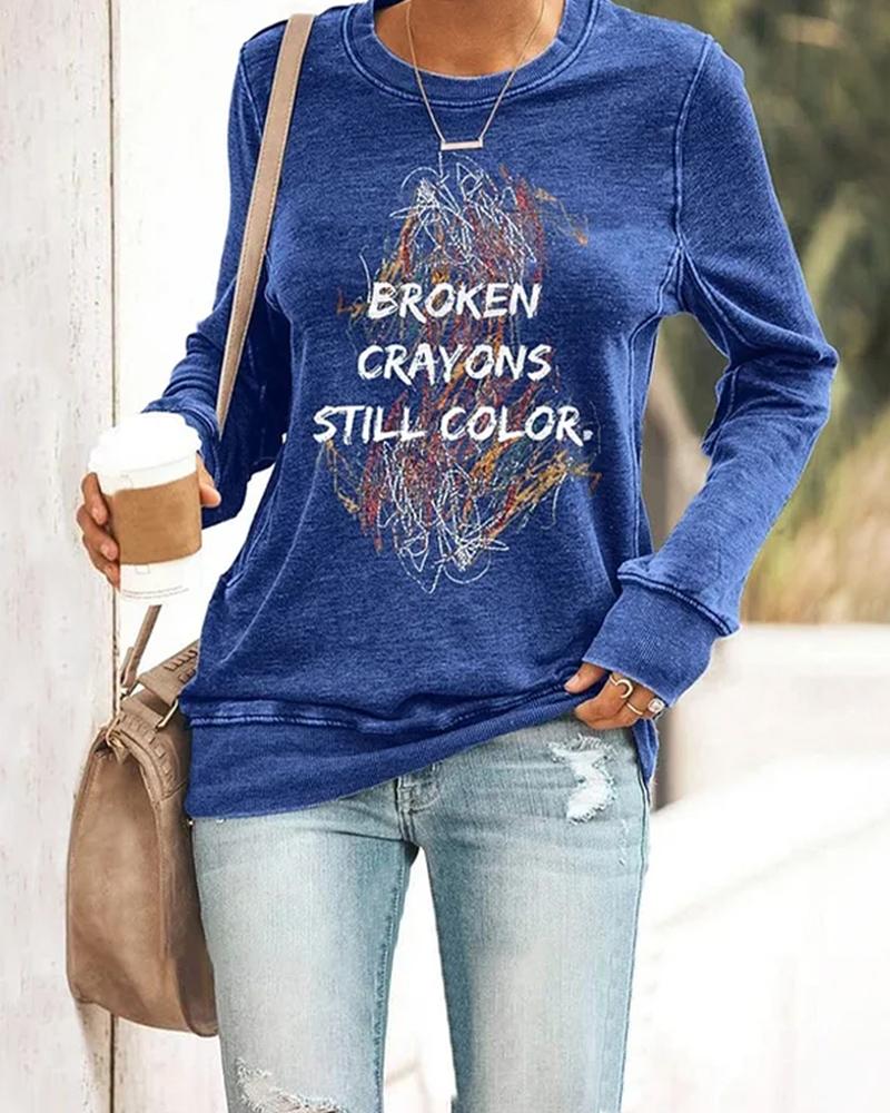 Broken Crayons Still Color Print Casual Sweatshirt