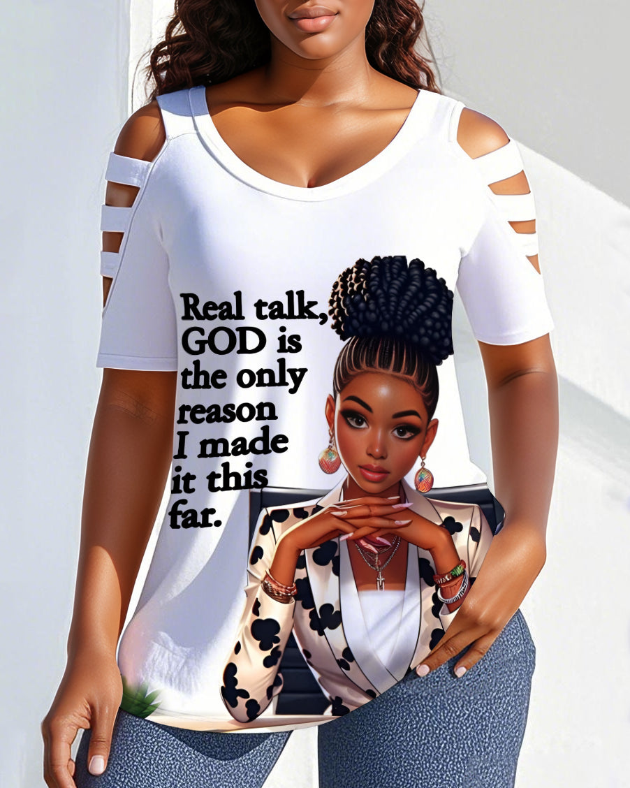 Real Talk The God Round Neck Off-shoulder Short-sleeved T-shirt
