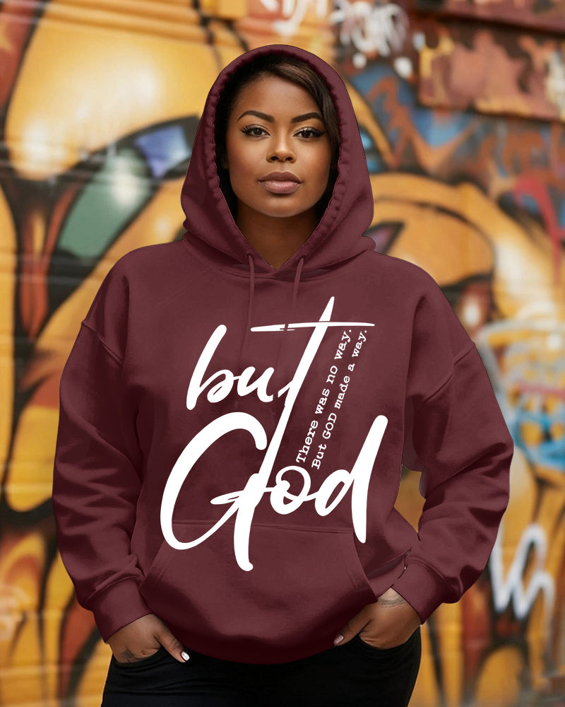 There Was No Way But God Made A Way Long Sleeve Hoodies