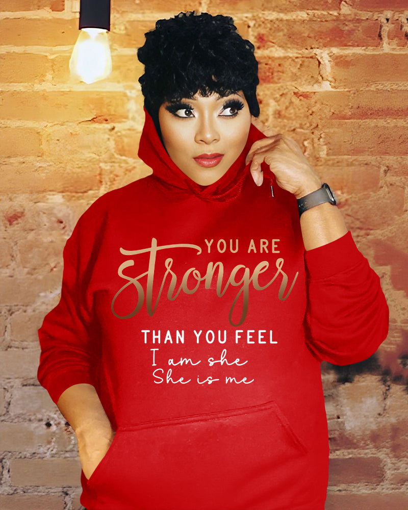 You Are Stronger Than You Feel Long Sleeve Hoodies