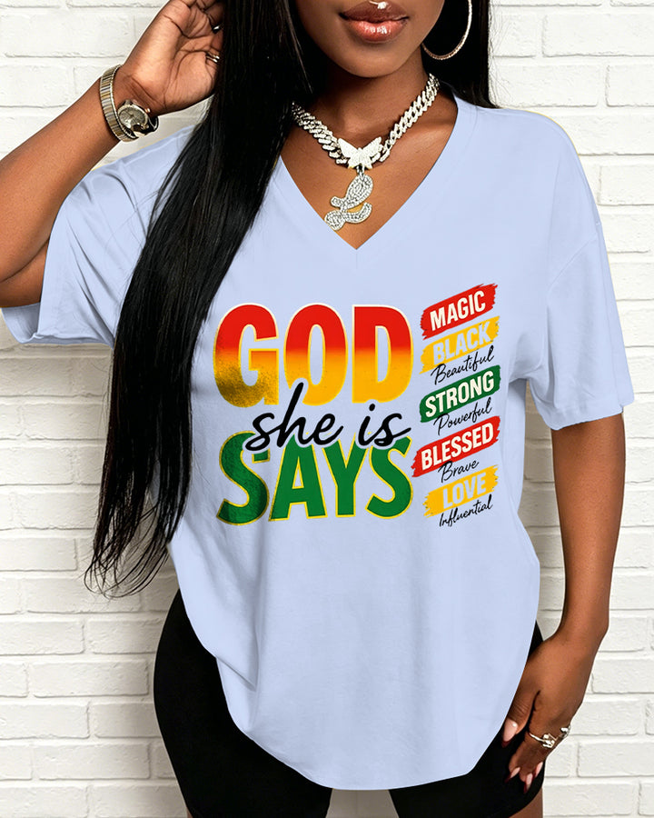 100% Cotton Juneteenth God Says She Is V Neck Short Sleeve Tshirt