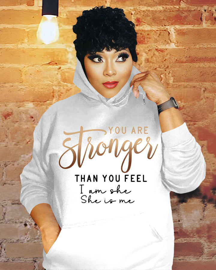 You Are Stronger Than You Feel Long Sleeve Hoodies