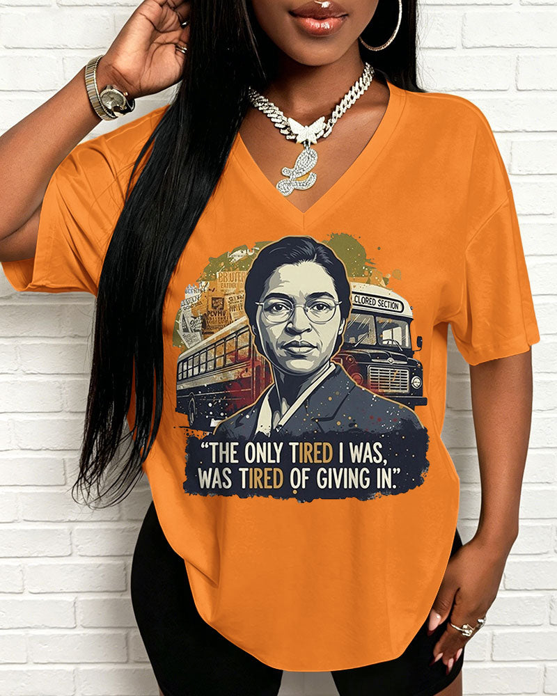 100% Cotton Rosa Parks Quote V Neck Short Sleeve Tshirt