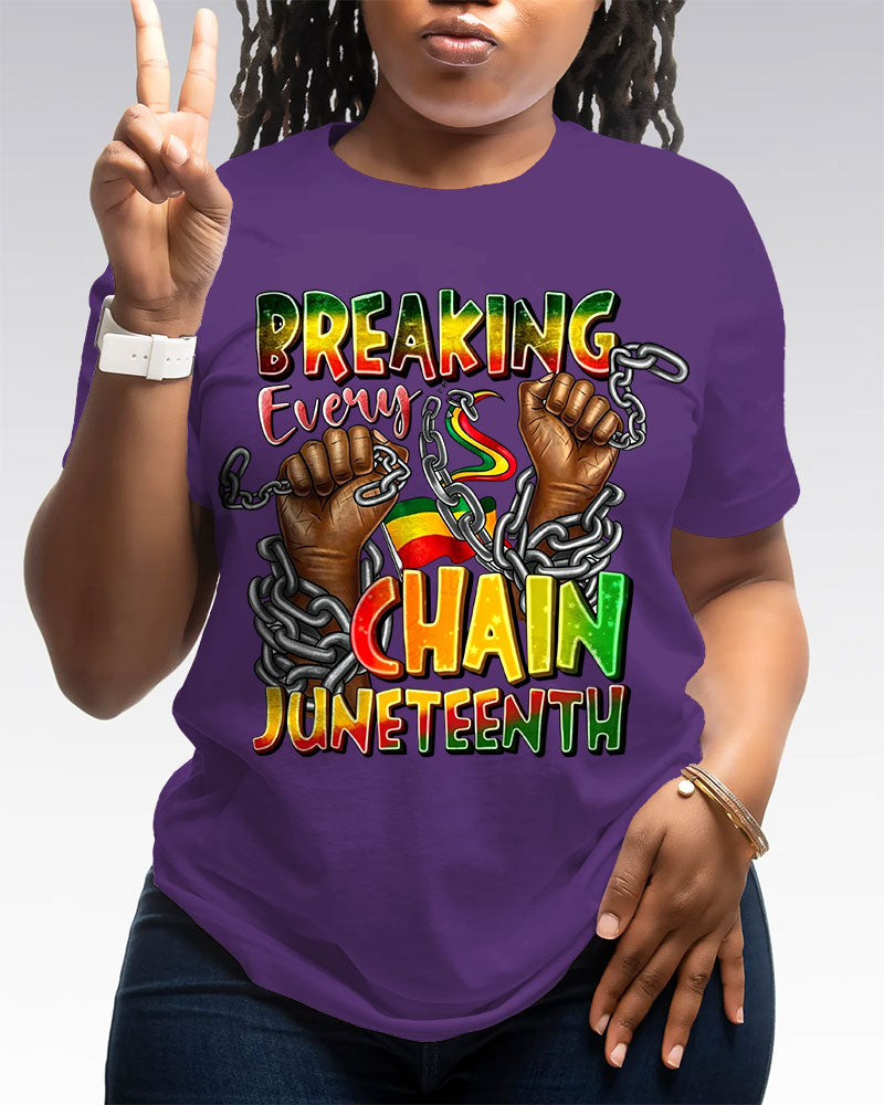 100% Cotton Breaking Every Chan Juneteenth Crew Neck Short Sleeve Tshirt
