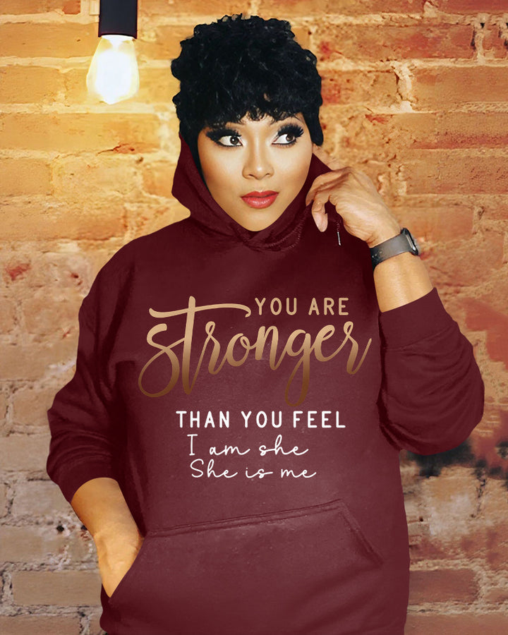 You Are Stronger Than You Feel Long Sleeve Hoodies