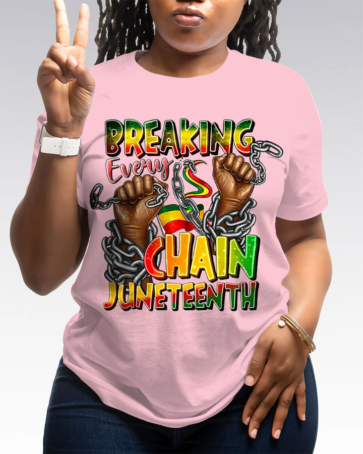 100% Cotton Breaking Every Chan Juneteenth Crew Neck Short Sleeve Tshirt