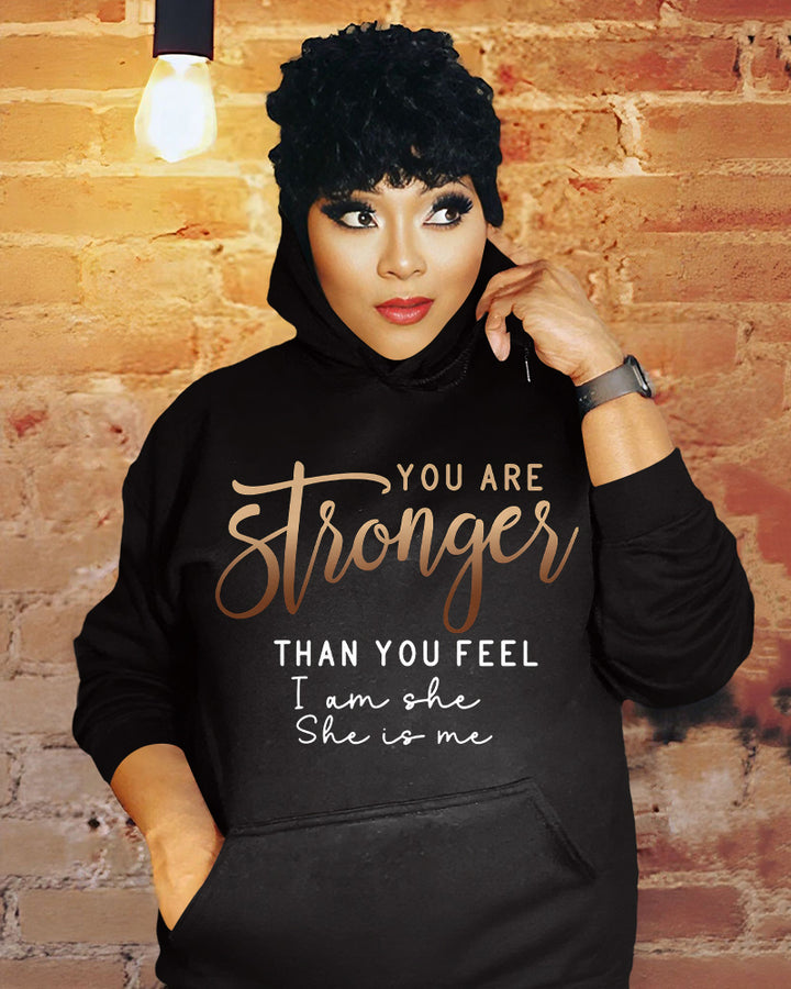 You Are Stronger Than You Feel Long Sleeve Hoodies