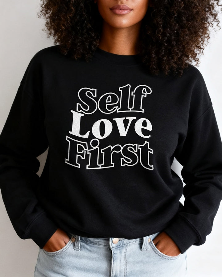 Self Love First Print Crewneck Long Sleeve Sweatshirt