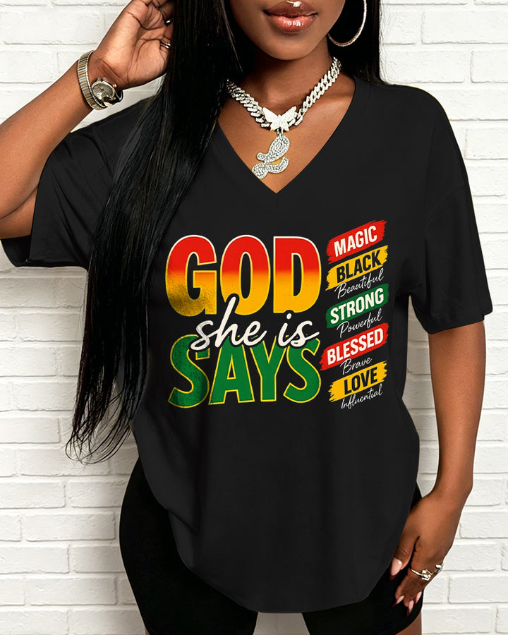 100% Cotton Juneteenth God Says She Is V Neck Short Sleeve Tshirt