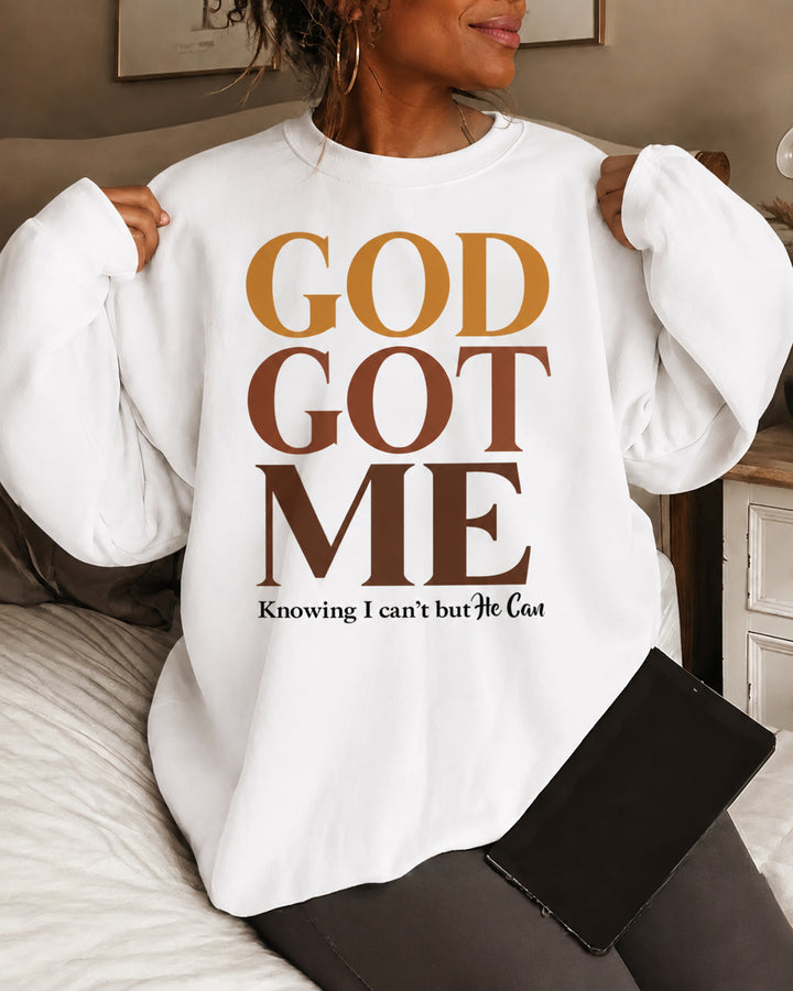 Women's GOD GOT ME Knowing I can’t but He Can Round Neck Sweatshirt