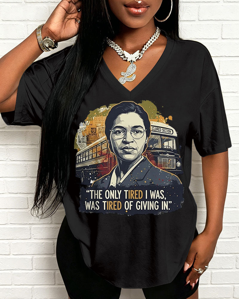 100% Cotton Rosa Parks Quote V Neck Short Sleeve Tshirt