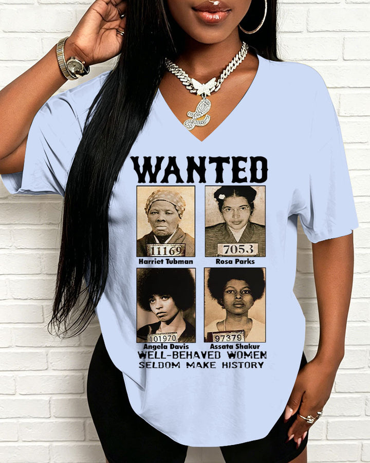 100% Cotton Wanted Well Behaved Women V Neck Short Sleeve Tshirt