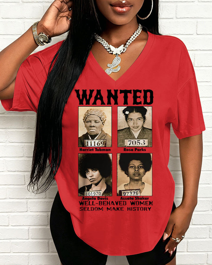 100% Cotton Wanted Well Behaved Women V Neck Short Sleeve Tshirt