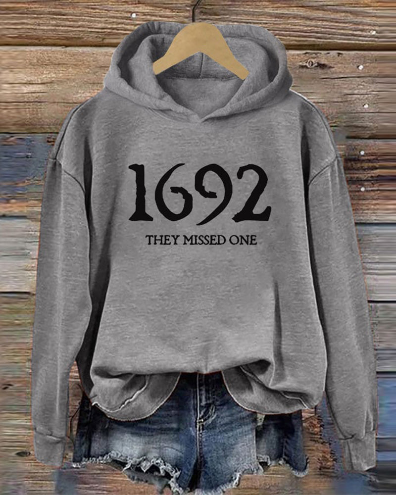 Women's 1692 They Missed One Salem Witch Printed Hoodie