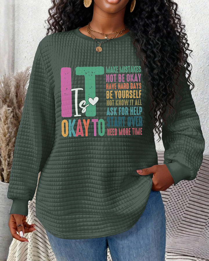 It's Okay To Make Some Mistakes Waffle Crewneck Long Sleeve Sweatshirt