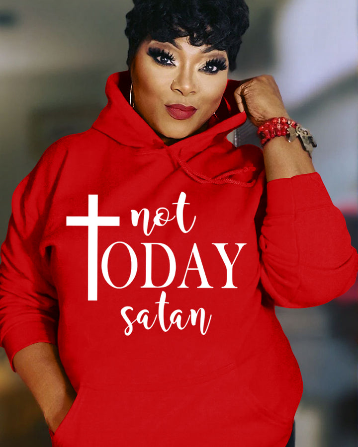 Not Today Satan Long Sleeve Hoodies
