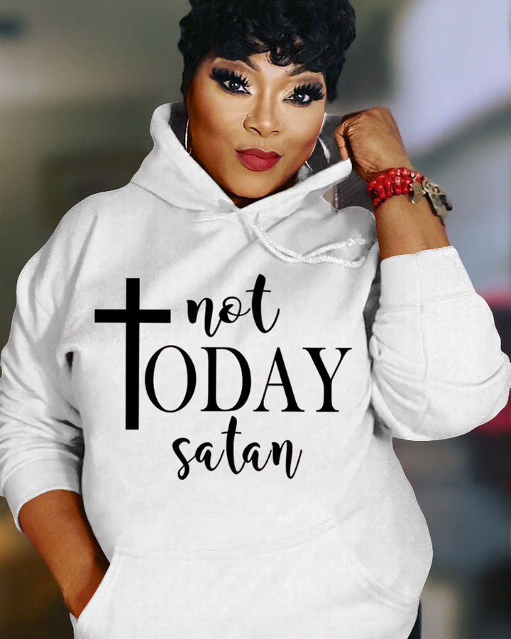 Not Today Satan Long Sleeve Hoodies