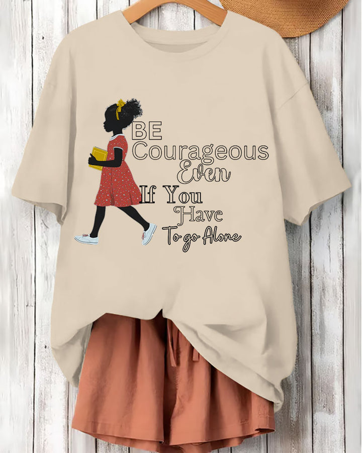 Ruby Bridges Be Brave Designs Prints Cotton Short Sleeve Tshirt