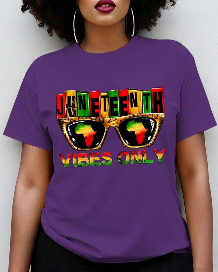 100% Cotton Juneteenth Vibes Only Crew Neck Short Sleeve Tshirt