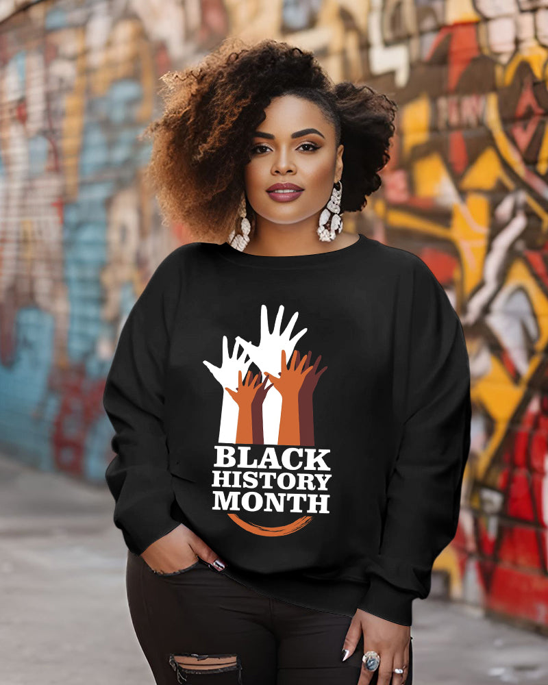 Let's celebrate Black History Month together Long Sleeve Sweatshirt