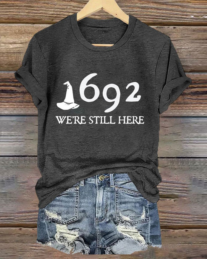 Women's 1692 Salem Witch We're Still Here Print T-Shirt