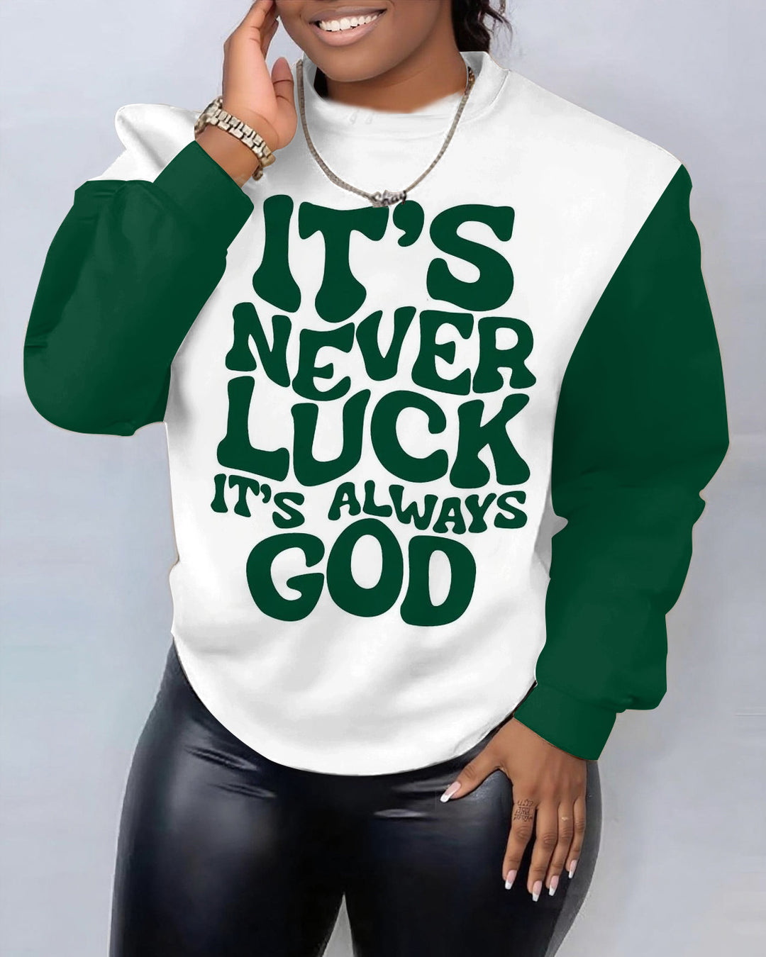 It's Always God Crewneck Long Sleeve Sweatshirt