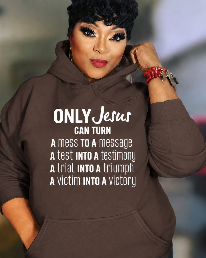 Only Jesus Can Turn Cotton Long Sleeve Hoodies