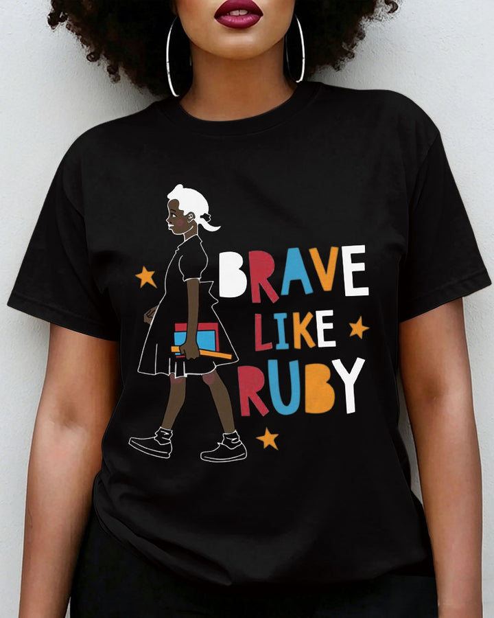 100% Cotton Brave Like Ruby Graphic Crew Neck Short Sleeve Tshirt