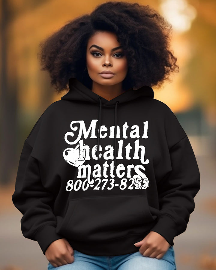 Mental Health Matters Graphic Print Long Sleeve Hoodies