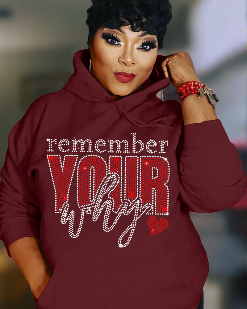 Remember Your Why Long Sleeve Hoodies