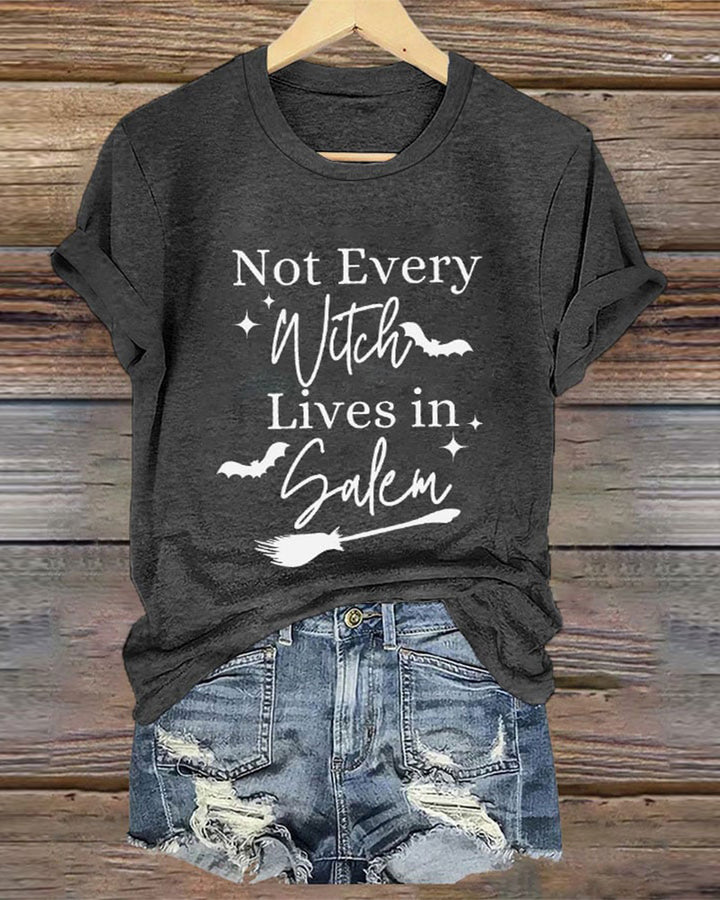 "Not Every Witch Lives in Salem" Round Neck Halloween T-Shirt