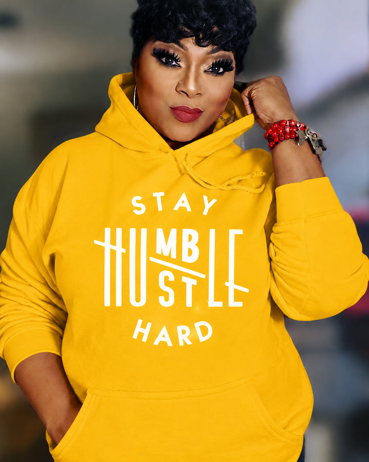 Stay Humble Hustle Hard Cotton Long Sleeve Hoodies