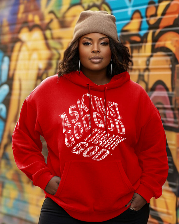 Ask God Thank God Bling Long Sleeve Hoodies