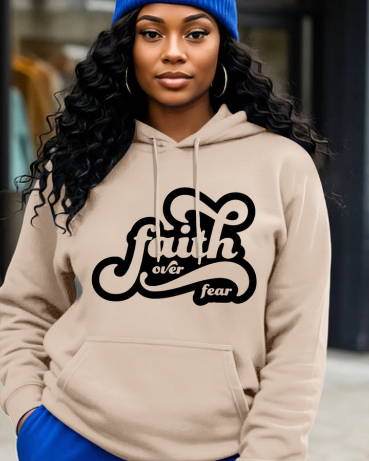 Faith Over Fear Print Long-sleeved Hoodies