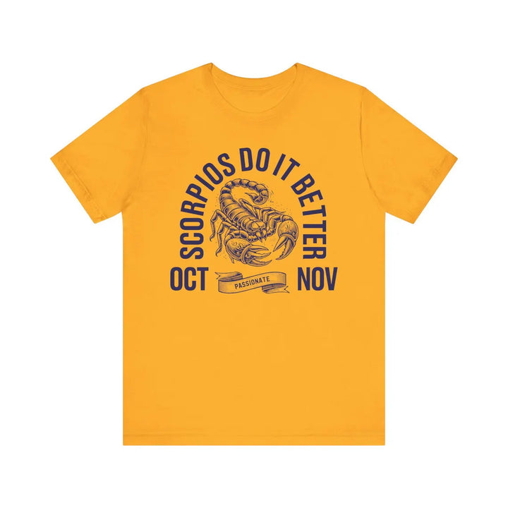 Scorpios Do It Better Crew Neck Short Sleeve Cotton T-Shirt