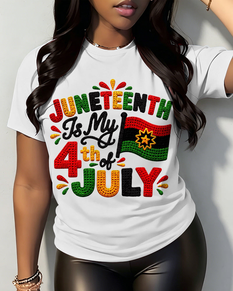 100% Cotton Juneteenth Is My 4th Of July Crew Neck Short Sleeve Tshirt