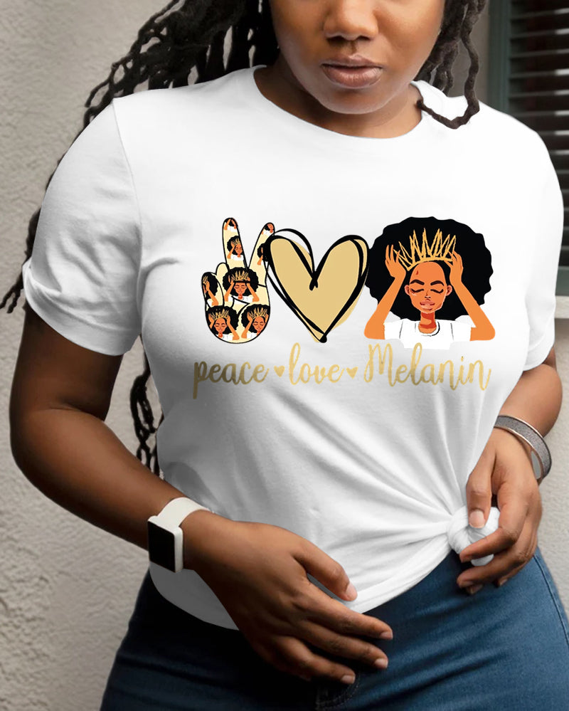 100% Cotton Peace Love Melanin Crew Neck Short Sleeve Tshirt