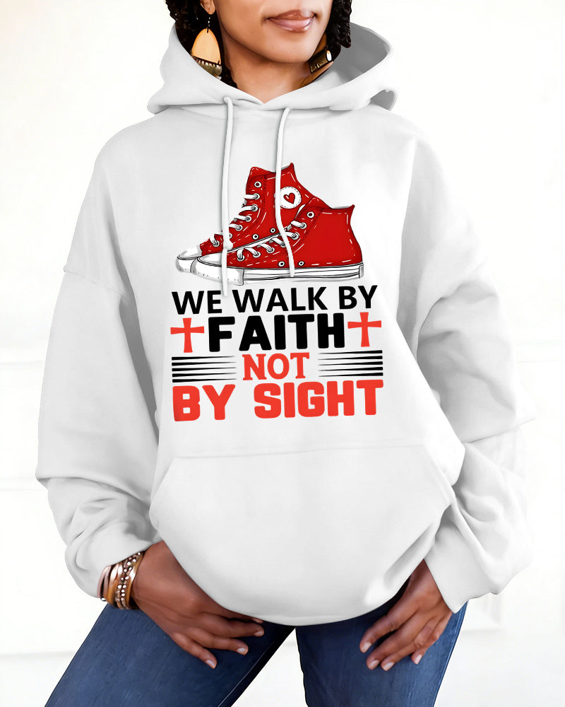 We Walk by Faith Not by Sight Long Sleeve Hoodies