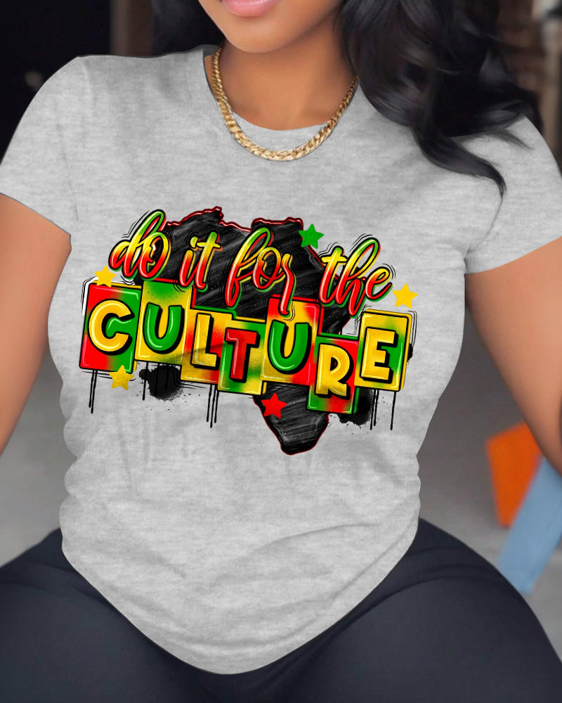 100% Cotton Do It for The Culture Sublimation Design Crew Neck Short Sleeve Tshirt