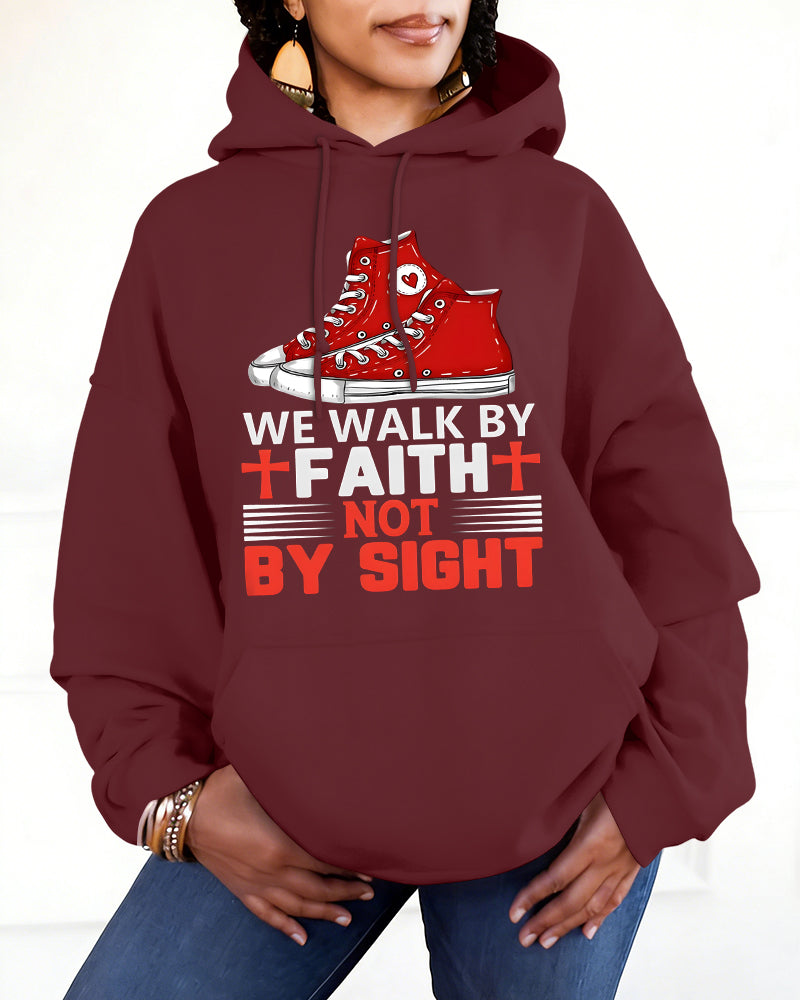 We Walk by Faith Not by Sight Long Sleeve Hoodies