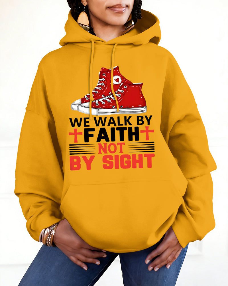 We Walk by Faith Not by Sight Long Sleeve Hoodies