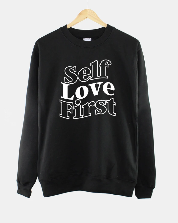 Self Love First Print Crewneck Long Sleeve Sweatshirt