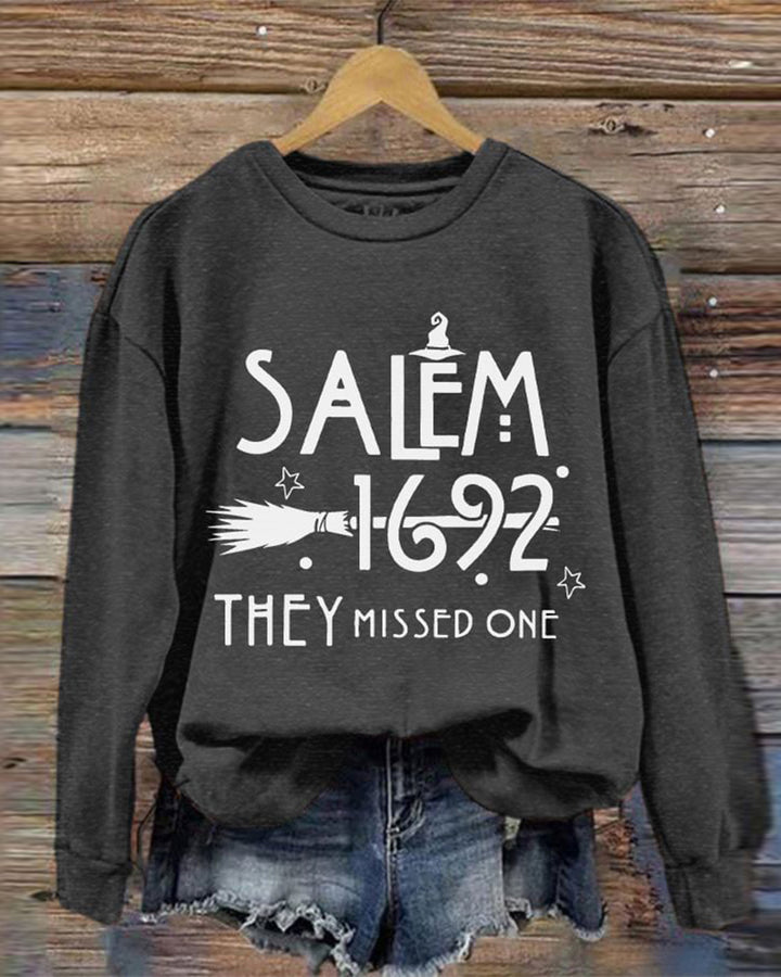 Salem 1692 They Missed One Halloween Long Sleeve Sweatshirt