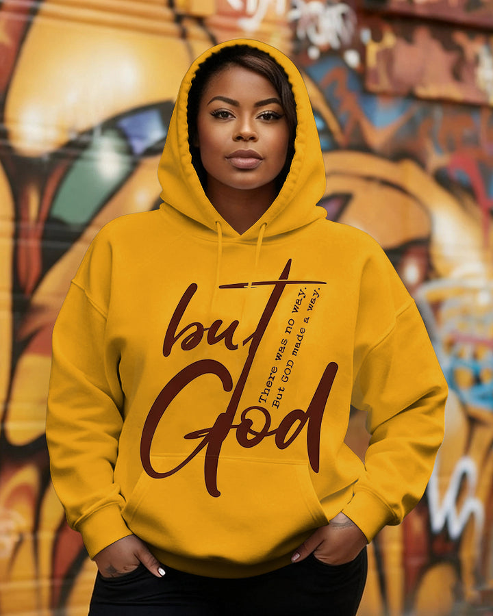 There Was No Way But God Made A Way Long Sleeve Hoodies