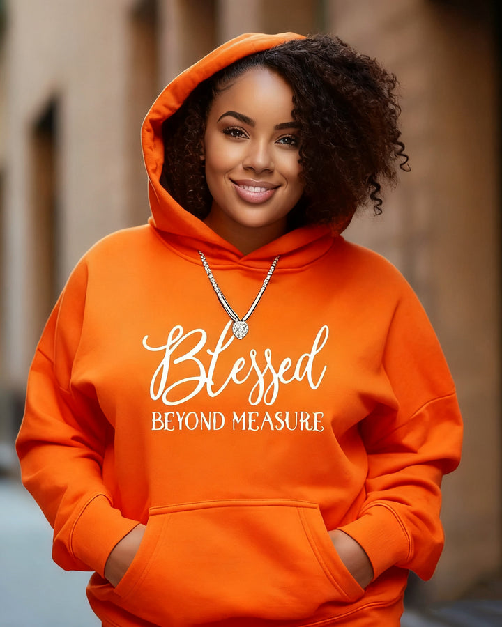 Blessed Beyong Measure Long Sleeve Hoodies